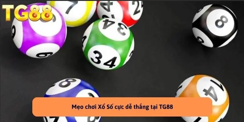 Mẹo Giúp Thành Viên Chơi Xổ Số TG88 Đạt Giải Cao